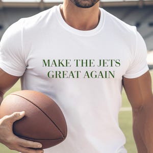 Make The Jets Great Again Tshirt New York Football Gift Fan Make The Jets Great Again Tshirt New York Football Gift Fan