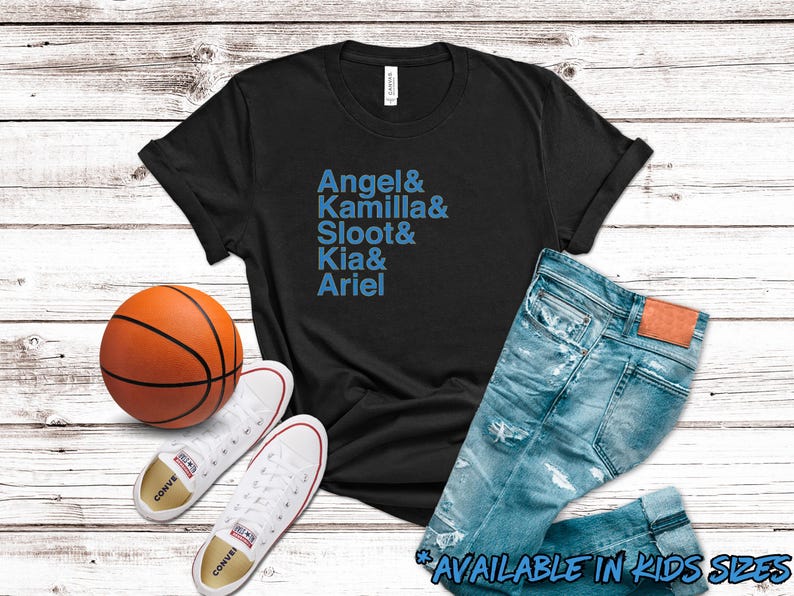 May include: Black t-shirt with blue text: Angel & Kamilla & Sloot & Kia & Ariel. Includes a basketball, white sneakers, and blue jeans. Text at the bottom says "AVAILABLE IN KIDS SIZES".