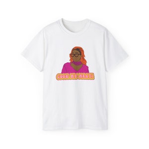 SNL Lisa From Temecula - Cook My Meat Shirt (Version 2)
