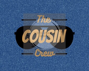 Die Cousin Crew SVG