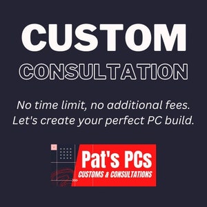 Custom PC Computer Build Consultation - Create Your Perfect PC Build
