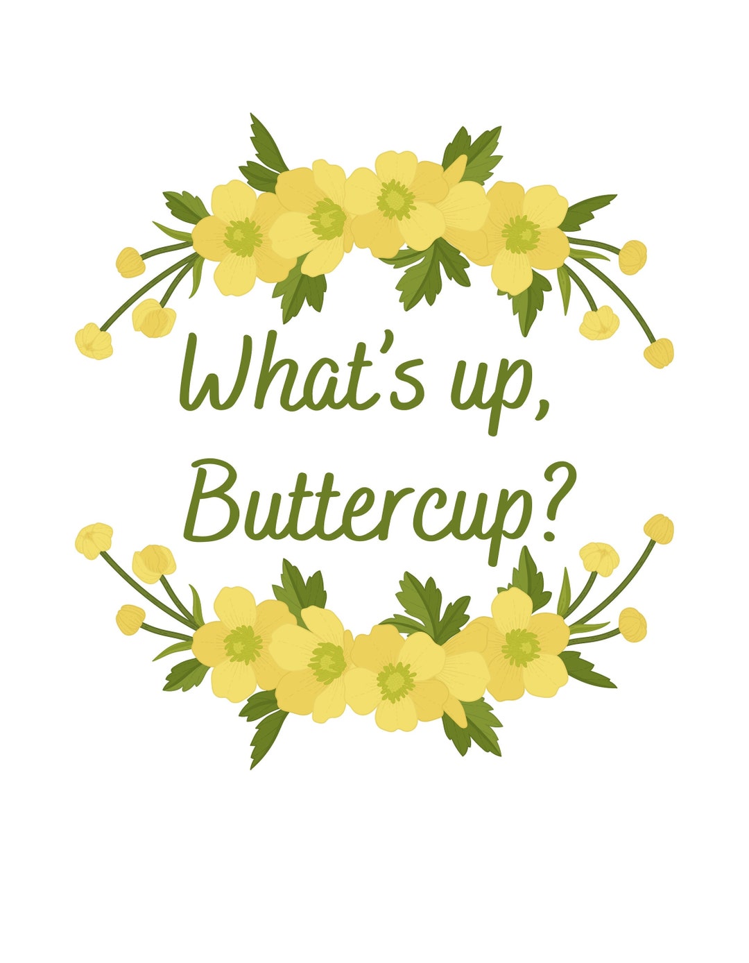 What's up Buttercup PNG Buttercup PNG Etsy