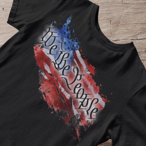 WE THE PEOPLE with a Distressed American Flag Background