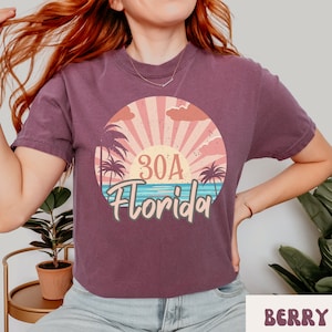 30A Florida Comfort Colors Shirt Emerald Coast Souvenir Seaside Florida Gifts For FL Vacation 30 A Sunset Vintage Florida Tee Girls Trip