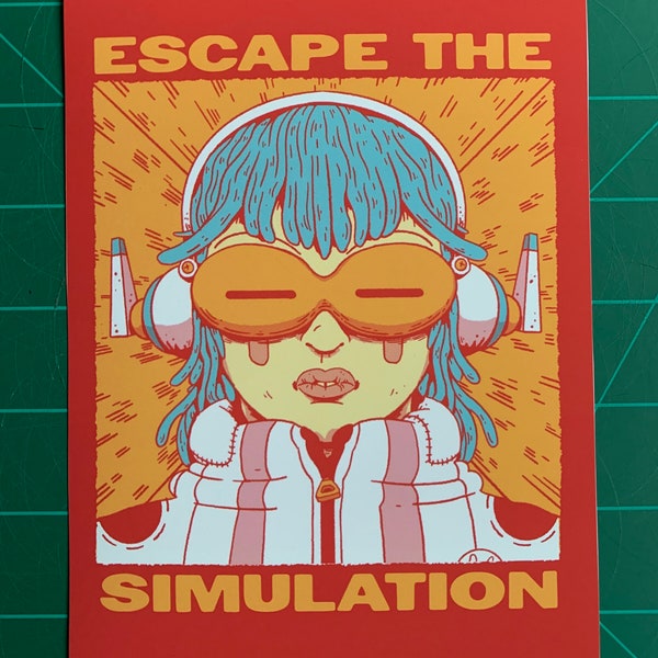 Escape the Simulation 5”x7” Art Print