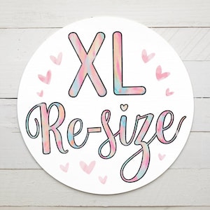 XL Re-size