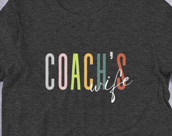 Coach's Wife T-Shirt: Trendy Colorful Graphic Tee