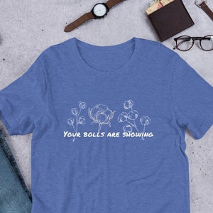 Your Bolls are Showing t-shirt Funny Cotton Bolls Farmer Shirt Design Farming Graphic T I Can See Your Cotton Bolls Shirt