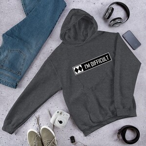 I'm Difficult Funny Hoodie Double Black Diamond Skiing Sweatshirt for Him or Her Graphic Hoodie Design