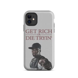 Get Rich Or D*e Trying - 50 Cent  Hip Hop Phone Accessories, Unique Gift For Music Lovers