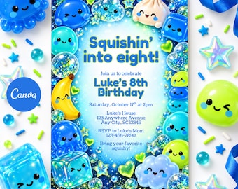 May include: A birthday invitation card featuring the text Squishin' into eight! Luke's 8th Birthday, Saturday, October 17th at 2pm, Luke's House, 123 Anywhere Avenue, Any City, SC 12345, RSVP to Luke's Mom 123-456-7890, Bring your favorite squishy!