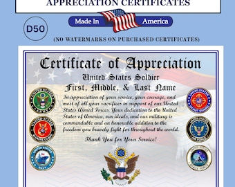 May include: A United States Military Appreciation Certificate featuring the text Certificate of Appreciation, United States Soldier, First, Middle, & Last Name, and Thank you for Your Service. It includes six military branch seals and a bald eagle emblem.
