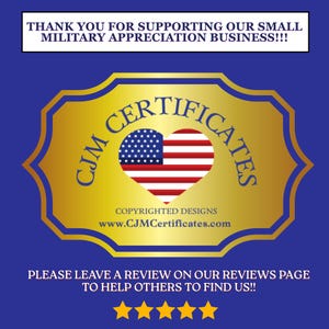 May include: A blue graphic featuring a gold-toned plaque with the text CJM CERTIFICATES and a heart-shaped American flag. The text reads THANK YOU FOR SUPPORTING OUR SMALL MILITARY APPRECIATION BUSINESS, COPYRIGHTED DESIGNS, and www.CJMCertificates.com.