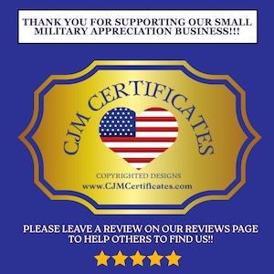 May include: A blue graphic featuring a gold-colored label with the text CJM CERTIFICATES and a heart-shaped American flag. The text reads THANK YOU FOR SUPPORTING OUR SMALL MILITARY APPRECIATION BUSINESS, COPYRIGHTED DESIGNS, and www.CJMCertificates.com.