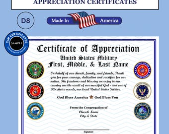 May include: A white military appreciation certificate featuring the text 'Certificate of Appreciation' and 'United States Military'. It includes six branch seals, a 'Made In America' graphic with a flag, and placeholders for names, church details, and a signature.