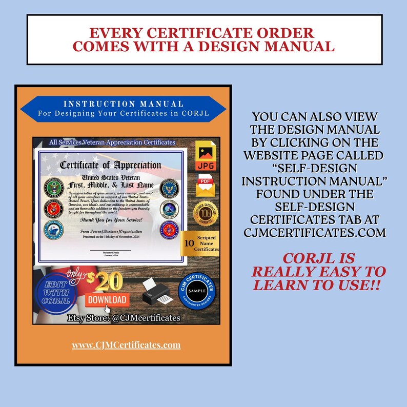 May include: A digital instruction manual for designing veteran appreciation certificates in Corjl. The graphic features a sample certificate with US military branch seals, download buttons, and text explaining how to access the design manual online.