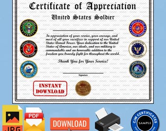 May include: A printable certificate of appreciation for a United States Soldier. The certificate features a gold seal with the words "Instant Download" and the logos of the different branches of the United States Armed Forces.