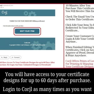 May include: An instructional graphic for a digital certificate service featuring a Corjl email template with an Edit Your Item button. The text explains the process of receiving an email, editing, saving, and printing designs with 60-day access.