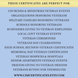 May include: A light blue informational sign with black text listing various organizations and events for veteran certificates, including churches, schools, businesses, and ceremonies, ending with the website address WWW.CJMCERTIFICATES.ETSY.COM.