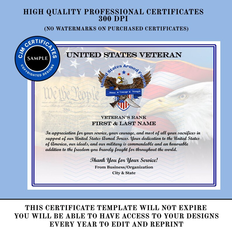 May include: A United States Veteran certificate template featuring a bald eagle emblem, a US flag background, and the text "United States Veteran," "Veteran's Rank," "First & Last Name," and "Thank You for Your Service!" with a blue border.