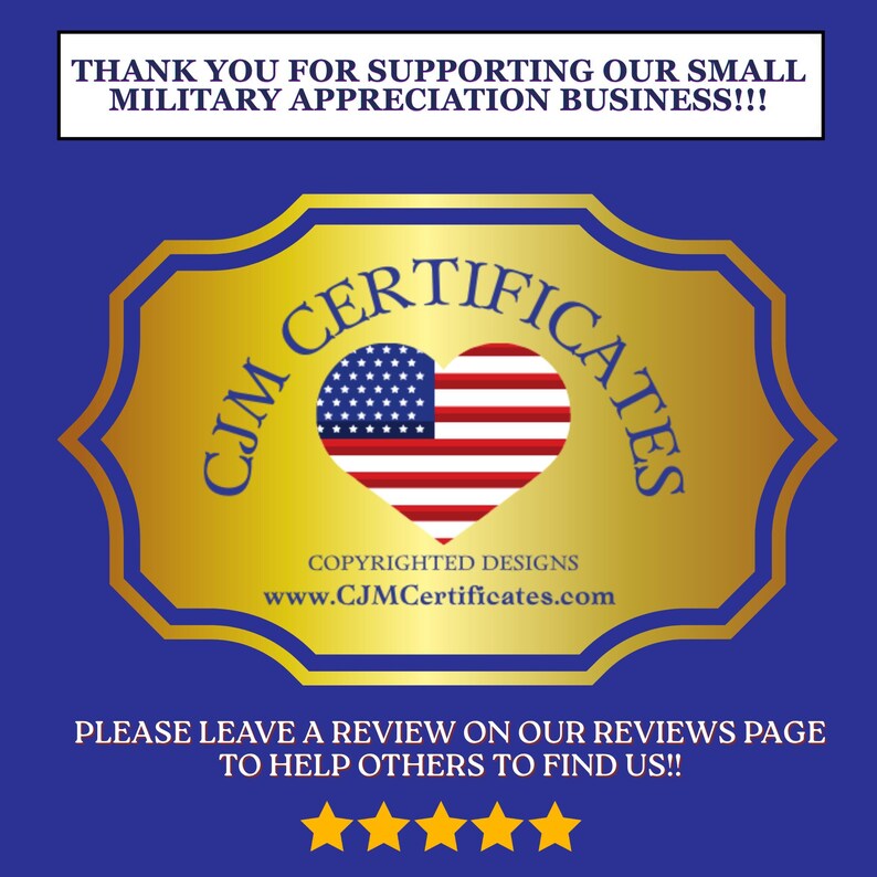 May include: A blue graphic featuring a gold-colored label with the text CJM CERTIFICATES and a heart-shaped American flag. The text reads THANK YOU FOR SUPPORTING OUR SMALL MILITARY APPRECIATION BUSINESS, COPYRIGHTED DESIGNS, and www.CJMCertificates.com.