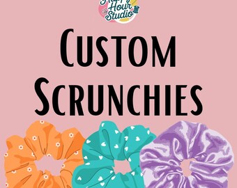 Custom Order Scrunchies, Hair Scrunchies, Hair Accessories
