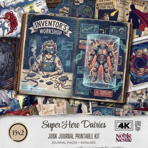 May include: A vintage-style open book with illustrations of an inventor's workshop and a power suit prototype. The text "INVENTOR'S WORKSHOP" is displayed on a banner. The image is part of a "Super Hero Dairies" junk journal printable kit.