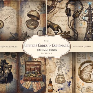 May include: A collection of printable junk journal pages with a vintage aesthetic. The pages feature maps, ciphers, a compass, a magnifying glass, and a spy theme. The text on the pages reads "Ciphers Codes & Espionage".