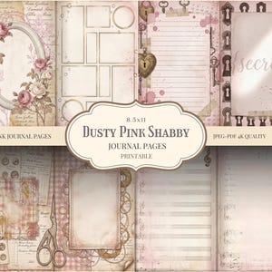 May include: A set of 20 printable junk journal pages in a dusty pink shabby chic style. The pages include floral designs, keys, frames, and lined paper. The text on the pages includes "secret" and "8.5x11".
