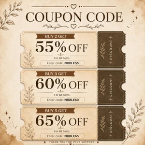 May include: A digital coupon code graphic featuring three ticket-style designs on a parchment-colored background. The tickets display discount offers: Buy 2 get 55% off with code NOBLE55, Buy 3 get 60% off with code NOBLE60, and Buy 5 get 65% off with code NOBLE65.
