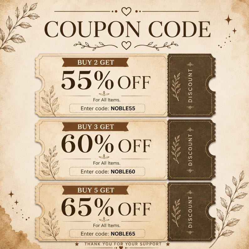 May include: A digital coupon code graphic featuring three ticket-style designs on a parchment-colored background. The tickets display discount offers: Buy 2 get 55% off with code NOBLE55, Buy 3 get 60% off with code NOBLE60, and Buy 5 get 65% off with code NOBLE65.