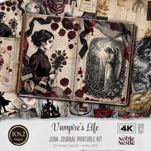 May include: A printable junk journal kit titled "Vampire's Life" with journal pages and bonuses. The image features a vintage aesthetic with illustrations of a woman, an angel, and a gothic castle. Includes dried rose petals and blood splatter details.