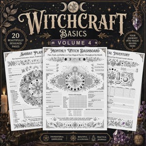 May include: A Witchcraft Basics Volume 4 printable planner set featuring three white pages with black ink illustrations. The pages include a Sabbat Planner, a Monthly Witch Dashboard, and a Crystal Inventory with detailed lunar, floral, and celestial motifs.