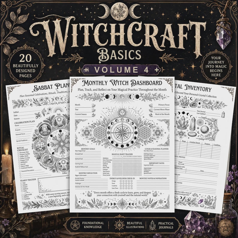 May include: A Witchcraft Basics Volume 4 printable planner set featuring three white pages with black ink illustrations. The pages include a Sabbat Planner, a Monthly Witch Dashboard, and a Crystal Inventory with detailed lunar, floral, and celestial motifs.