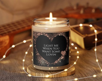 Light Me When You Want Some Lovin Scented Candle, 9oz, Valentines Day Candle, Valentines Day Gift, Gift for Her, Gift for Him, Cute Candle