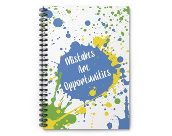 Mistakes Are Opportunities Spiral Notebook with Ruled Lines - Gift for Improviser, Performer, Comedian, Actor - Growth Mindset Journal