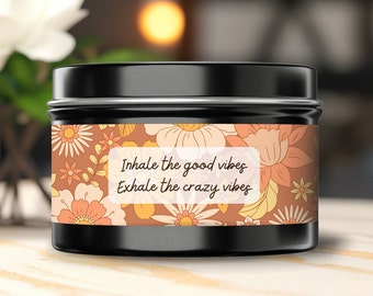 Inhale the Good Vibes Exhale the Crazy Vibes - Scented Candles, Coconut Soy Wax, Boho print, retro, Funny Birthday Gift