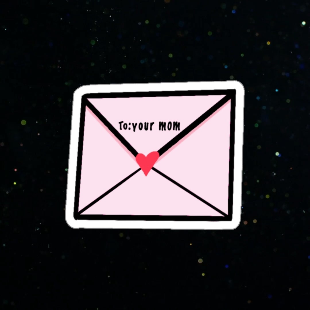 Love Letter to Your Mom Sticker - Etsy