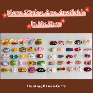 May include: A collection of handmade crochet hair clips in various designs, including animals, flowers, and bows. The clips are in a variety of colors and styles, with the text "More Styles Are Available In My Shop" at the top and "FloatingDreamGifts" at the bottom.