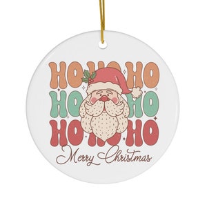 Enfeite de Natal Ho Ho Ho, Enfeite de Natal engraçado, Enfeite de Natal retrô, Enfeite de Feliz Natal, Enfeite de Papai Noel de Natal.