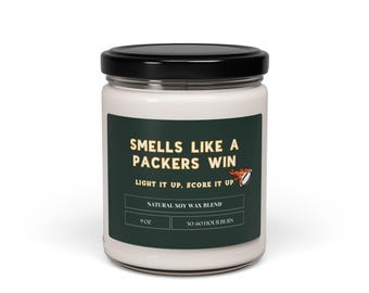 Smells Like a Packers Win Soy Candle, Custom Scents, Custom Packers Candle, Gift for Packers Fan, Lucky Win Candle, Gift for Football Fan