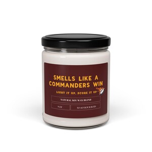 Smells Like a Commanders Win Soy Candle, Custom Scents, Custom Commanders Candle, Gift for Commanders Fan, Lucky Candle, Football Fan Gift
