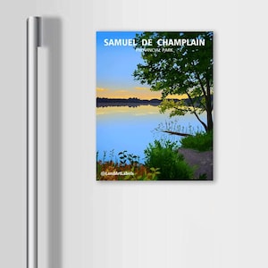 May include: A rectangular print of Samuel de Champlain Provincial Park. The image shows a tranquil lake scene with a tree on the right, a path, and the text "Samuel de Champlain Provincial Park". The bottom left corner has the text "@LandArtLabels".