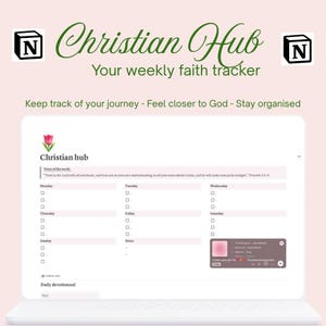 Peut inclure: Un écran d'ordinateur portable affiche un planificateur numérique intitulé "Christian Hub". L'écran montre un suivi de la foi hebdomadaire avec des cases à cocher pour chaque jour, un verset de la semaine et une section pour les notes. Le texte "Keep track of your journey - Feel closer to God - Stay organised" est également visible.