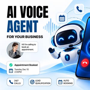 Peut inclure: Un graphique numérique avec le texte AI VOICE AGENT FOR YOUR BUSINESS, un robot blanc aux accents bleus et un smartphone affichant un écran d'appel entrant. Inclut une bulle de chat, une confirmation de rendez-vous et des icônes d'appels 24/7.