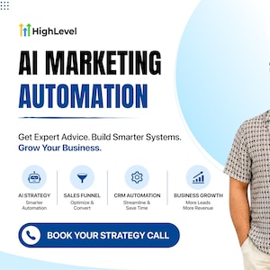 Könnte beinhalten: Eine Werbegrafik für HighLevel AI Marketing Automation mit dem Text AI Marketing Automation, Get Expert Advice. Build Smarter Systems. Grow Your Business. 1-ON-1 STRATEGY CONSULTATION und BOOK YOUR STRATEGY CALL.