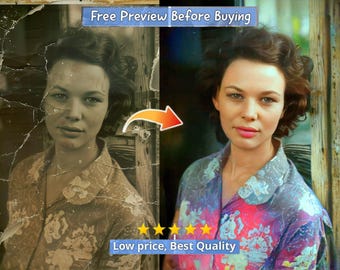 May include: Before and after photo restoration. A faded, damaged photo of a woman in a patterned shirt is shown on the left. The right side shows the same woman with a restored, vibrant image. The text "Free Preview Before Buying" is at the top of the image. The text "Low price, Best Quality" is at the bottom of the image.