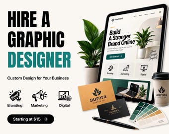 May include: A digital tablet displays a website with the text Build A Stronger Brand Online. Nearby are two business cards, a coffee cup with the aurora coffee co logo, a pen, and a color swatch fan. Text reads HIRE A GRAPHIC DESIGNER.