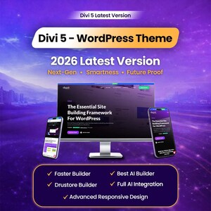May include: A promotional image for Divi 5, a WordPress theme, featuring a computer monitor and two smartphones displaying the theme's interface. Text includes "2026 Latest Version" and features like "Faster Builder" and "Best AI Builder."