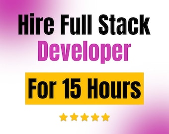 Hire Full Stack Developer for 15 Hours | Advanced Web Development, Shopify/Wix/WordPress